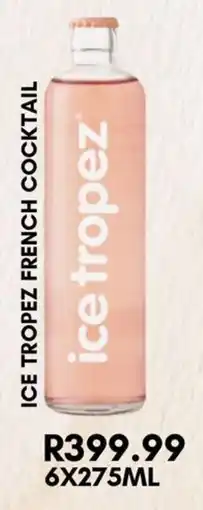 Prestons Ice tropez french cocktail offer