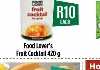 Food Lover's Market Food lover's market fruit cocktail offer