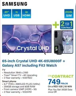 Incredible Connection Samsung 65-inch Crystal UHD 4K-65U8000F + Galaxy A57 including Fit3 Watch offer