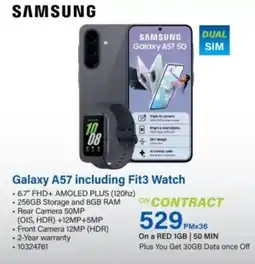 Incredible Connection Samsung Galaxy A57 including Fit3 Watch offer