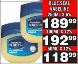 Advance Cash n Carry Blue seal vaseline offer