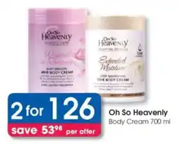 Clicks Oh So Heavenly Body Cream offer