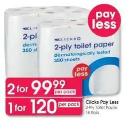 Clicks Clicks Pay Less 2-Ply Toilet Paper offer