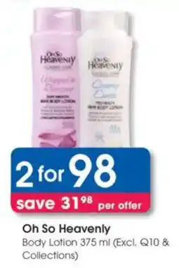 Clicks Oh So Heavenly Body Lotion offer