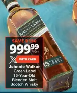 Checkers Johnnie Walker Green Label 15-Year-Old Blended Malt Scotch Whisky offer