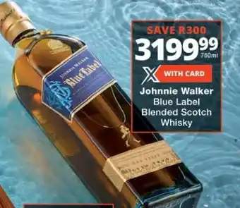 Checkers Johnnie Walker Blue Label Blended Scotch Whisky offer