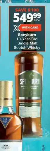 Checkers Speyburn 10-Year-Old Single Malt Scotch Whisky offer