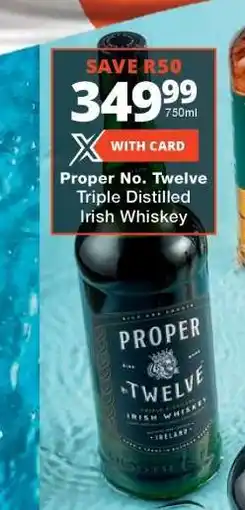 Checkers Proper No. Twelve Triple Distilled Irish Whiskey offer