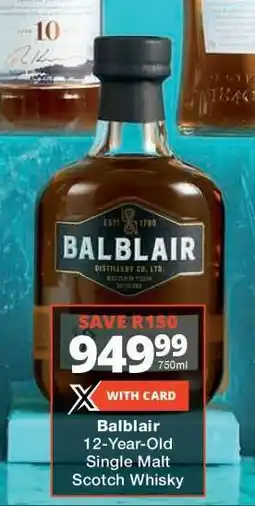Checkers Balblair 12-Year-Old Single Malt Scotch Whisky offer