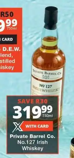 Checkers Private Barrel Co. No.127 Irish Whiskey offer