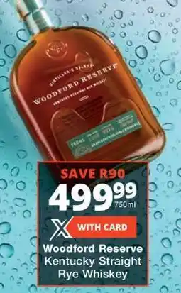 Checkers Woodford Reserve Kentucky Straight Rye Whiskey offer