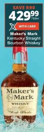 Checkers Maker's Mark Kentucky Straight Bourbon Whiskey offer