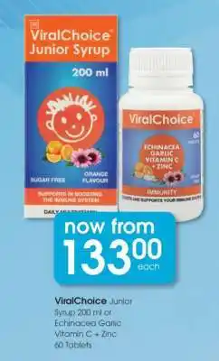 Clicks ViralChoice Junior Syrup 200 ml or Echinacea Garlic Vitamin C + Zinc 60 Tablets offer