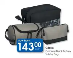 Clicks Clicks Camo or Black & Grey Toiletry Bags offer