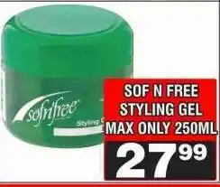 Advance Cash n Carry SOF N FREE STYLING GEL MAX ONLY 250ML offer