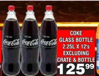 Advance Cash n Carry COKE GLASS BOTTLE 2.25L X 12's offer