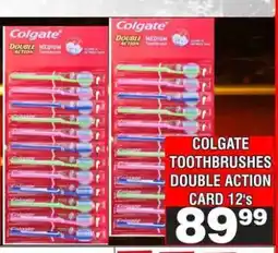 Advance Cash n Carry COLGATE TOOTHBRUSHES DOUBLE ACTION CARD 12's offer
