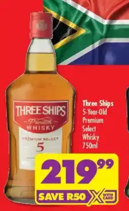 Shoprite Liquor Three Ships 5-Year-Old Premium Select Whisky offer