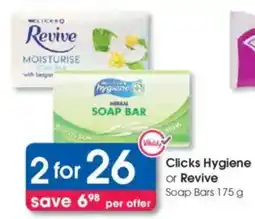 Clicks Clicks Hygiene or Revive Soap Bars offer
