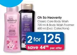 Clicks Oh So Heavenly Classic Care Body Wash & Body Wash Foamer offer