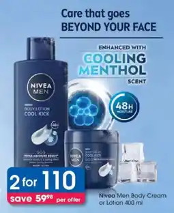 Clicks Nivea Men Body Cream or Lotion offer