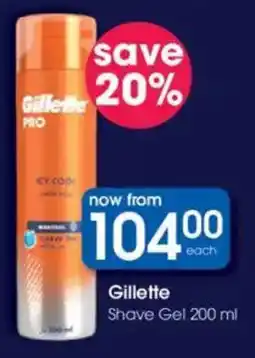 Clicks Gillette Shave Gel offer