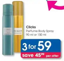 Clicks Clicks Perfume Body Spray offer