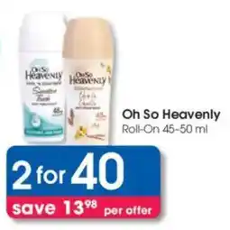 Clicks Oh So Heavenly Roll-On offer