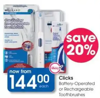 Clicks Clicks Battery-Operated or Rechargeable Toothbrushes offer