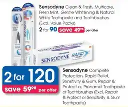 Clicks Sensodyne Complete Protection, Rapid Relief, Sensitivity & Gum, Repair & Protect or, Pronamel Toothpaste or Toothbrushes offer