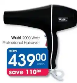 Clicks Wahl 2000 Watt Professional Hairdryer offer