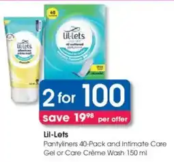Clicks Lil-Lets Pantyliners and Intimate Care Gel or Care Crème Wash offer