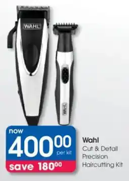 Clicks Wahl Cut & Detail Precision Haircutting Kit offer