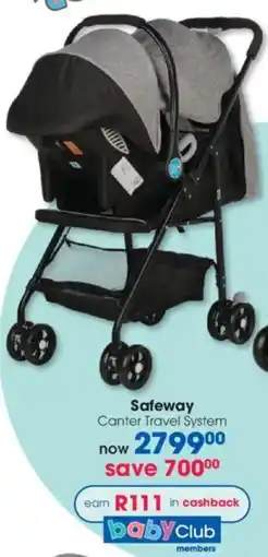 Clicks Safeway Canter Travel System offer