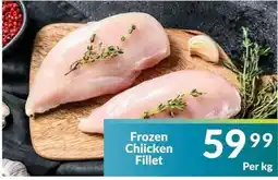 Super Save Frozen Chiicken Fillet offer
