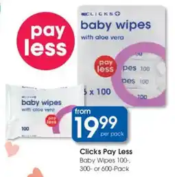 Clicks Clicks Pay Less Baby Wipes offer