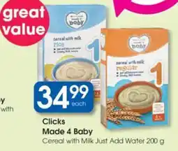 Clicks Clicks Made 4 Baby Cereal with Milk Just Add Water offer