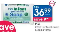 Clicks Pure Infant Gentle Glycerine Soap Bar offer