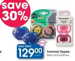 Clicks Tommee Tippee Selected Soothers offer