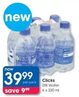 Clicks Clicks Still Water offer