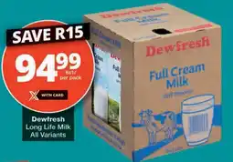 Checkers Dewfresh Long Life Milk All Variants offer