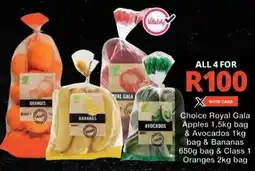 Checkers Choice Royal Gala Apples & Avocados & Bananas & Class 1 Oranges offer
