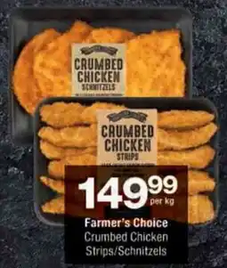Checkers Farmer's Choice Crumbed Chicken Strips/ Schnitzels offer