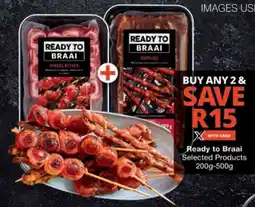 Checkers Ready to Braai Selected Products offer