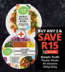 Checkers Simple Truth Ready Meals All Variants offer