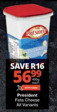 Checkers Président Feta Cheese All Variants offer