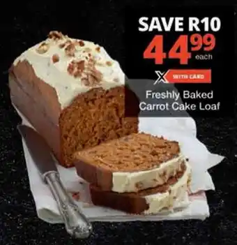 Checkers Freshly Baked Carrot Cake Loaf offer