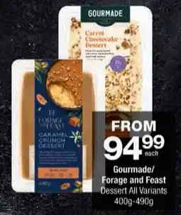 Checkers Gourmade/ Forage and Feast Dessert All Variants offer