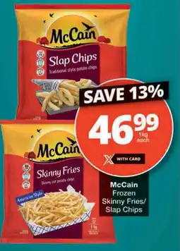 Checkers McCain Frozen Skinny Fries/ Slap Chips offer