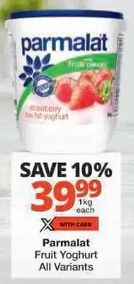 Checkers Parmalat Fruit Yoghurt All Variants offer
